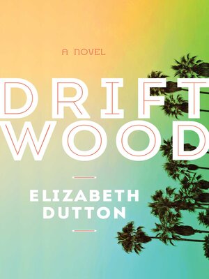 cover image of Driftwood